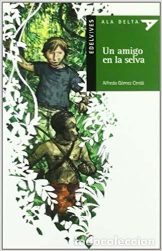 Libros de segunda mano: Un Amigo en la Selva - Alfredo G&oacute;mez Cerd&aacute; - Foto 1