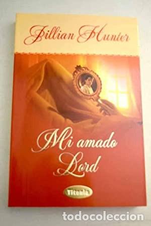 Libros de segunda mano: Mi amado Lord. Jillian Hunter - Foto 1