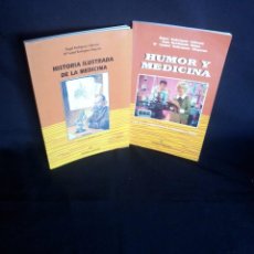 Libros de segunda mano: A. RODRIGUEZ Y Mª ISABEL RODRIGUEZ IDIGORAS - HISTORIA ILUSTRADA DE LA MEDICINA Y HUMOR Y MEDICINA. Lote 203266803