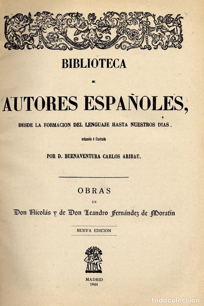 Libros de segunda mano: FERN&Aacute;NDEZ DE MORAT&Iacute;N, Nicol&aacute;s y Leandro. Obras. 1944 [BAE]. - Foto 2