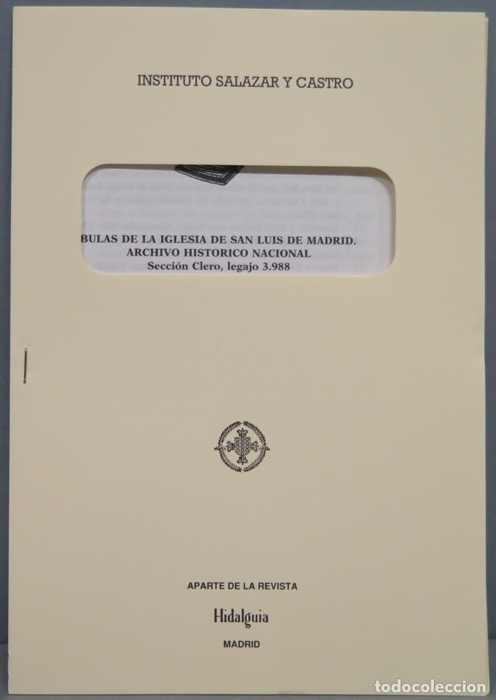 Gebrauchte B&uuml;cher: BULAS DE LA IGLESIA DE SAN LUIS DE MADRID. A.H.N. SECCION CLERO, LEGAJO 3988