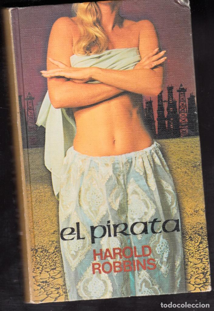Libros de segunda mano: EL PIRATA - HAROLD ROBBINS - Foto 1