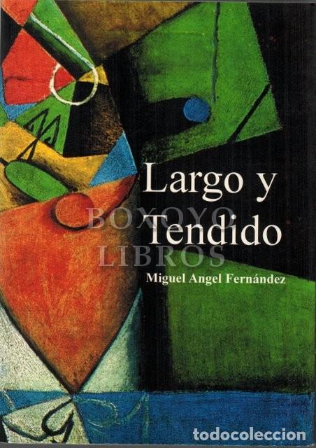 Libros de segunda mano: FERNANDEZ, Miguel. Largo y tendido (Conversaciones) - Foto 1