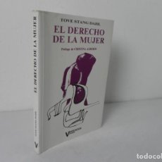 Libros de segunda mano: EL DERECHO DE LA MUJER (TOVE STANG DAHL) VINDICACIÓN FEMINISTA-1991