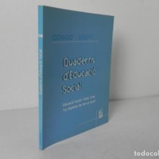 Libros de segunda mano: QUADERNS D'EDUCACIÓ SOCIAL Nº 7 (EDUCACIÓ SOCIAL I GENT GRAN) CEESC-2006. Lote 203420075