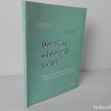 Libros de segunda mano: QUADERNS D'EDUCACIÓ SOCIAL Nº 5 (EDUCACIÓ SICIAL I PERSONES AMB DESCAPACITAT) CEESC-2006. Lote 203420521