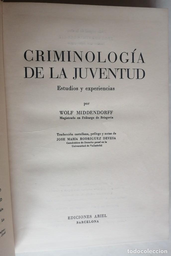 Libros de segunda mano: CRIMINOLOG&Iacute;A DE LA JUVENTUD, WOLF MIDDENDORFF - Foto 3