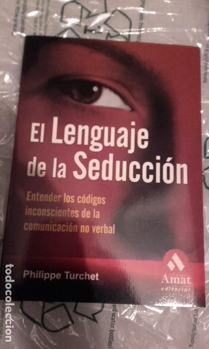 Libros de segunda mano: El lenguaje de la seducci&oacute;n. Philippe Turchet - Foto 1