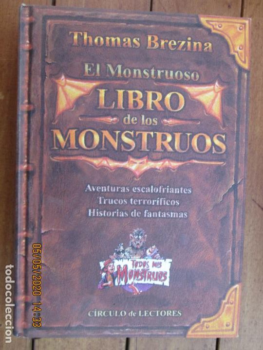 Libros de segunda mano: EL MONSTRUOSO LIBRO DE LOS MONSTRUOS - THOMAS BREZINA - CIRCULO DE LECTORES 1999. - Foto 1