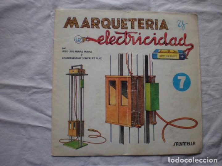 Libros de segunda mano: MARQUETERIA Y ELECTRICDIAD N&ordm; 7. ASCENSOR - Foto 1