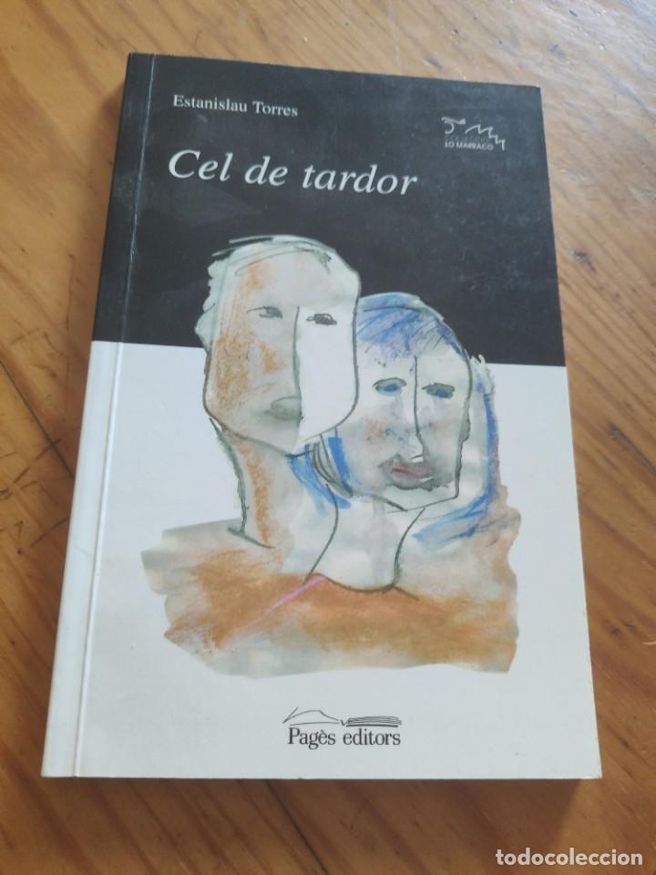 Libros de segunda mano: Cel de tardor. Estanislau Torres. Dedicat&ograve;ria aut&ograve;grafa al C.A.D.C.I. - Foto 1
