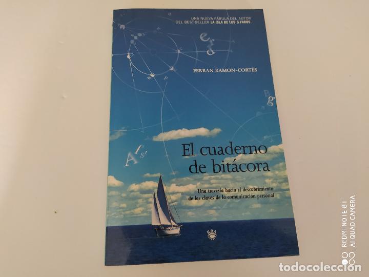 Libros de segunda mano: RBA / EL CUADERNO DE BITACORA - Ferr&aacute;n Ram&oacute;n-Cort&eacute;s - Foto 1