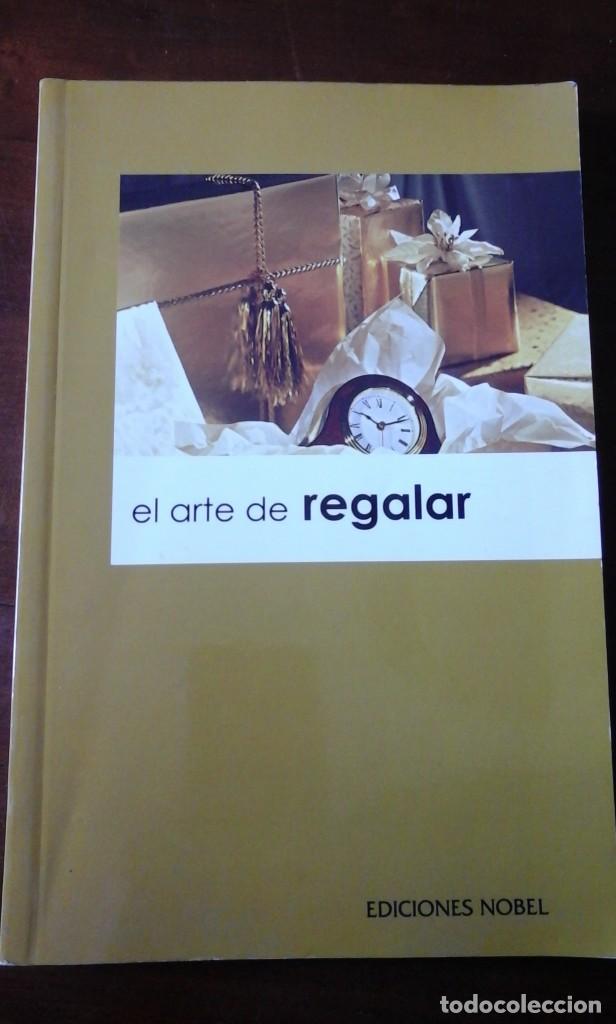 Libros de segunda mano: EL ARTE DE REGALAR (Oviedo, 2003) - Foto 1