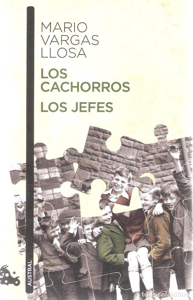 Libros de segunda mano: LOS CACHORROS / LOS JEFES - MARIO VARGAS LLOSA - Foto 1