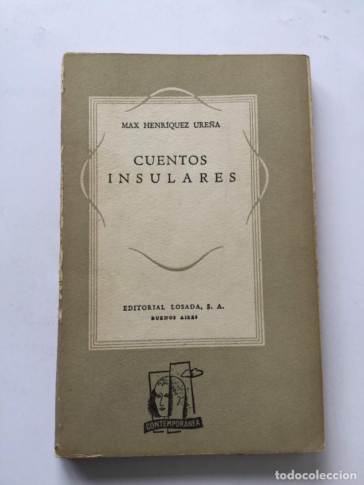 Libros de segunda mano: Cuentos Insulares, Max Henr&iacute;quez Ure&ntilde;a, Losada - Foto 1