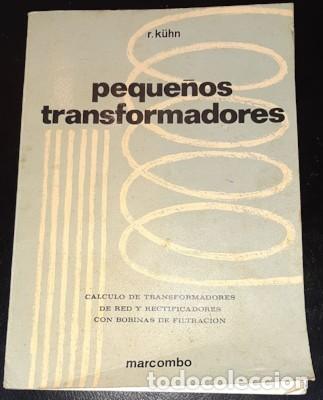 Libros de segunda mano: PEQUE&Ntilde;OS TRANSFORMADORES, R. K&Uuml;HN, ED. MARCOMBO - Foto 1