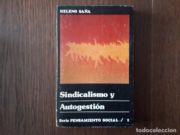 Libros de segunda mano: libro usado, Sindicalismo y autogesti&oacute;n, Heleno Sa&ntilde;a. - Foto 1