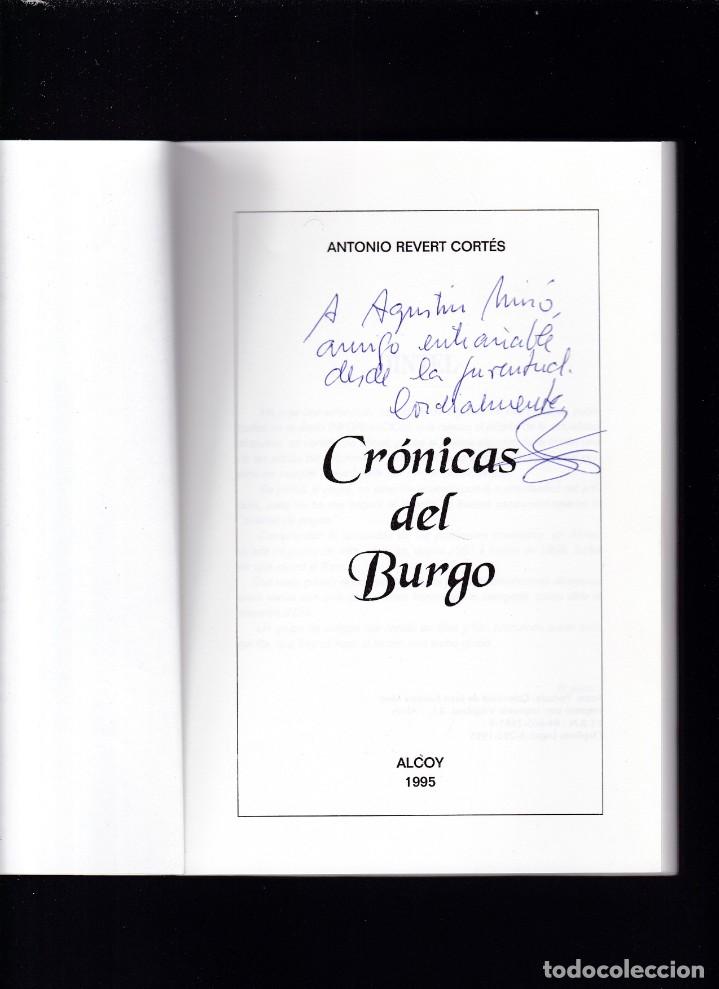 Libros de segunda mano: CR&Oacute;NICAS DEL BURGO - ANTONIO REVERT CORT&Eacute;S - CON DEDICATORIA / 1995 - Foto 2