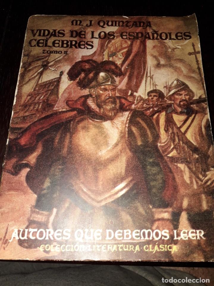 Gebrauchte B&uuml;cher: LIBRO 1793 VIDAS DE LOS ESPA&Ntilde;OLES CELEBRES M J QUINTANA COLECCION LITERATURA CLASICA