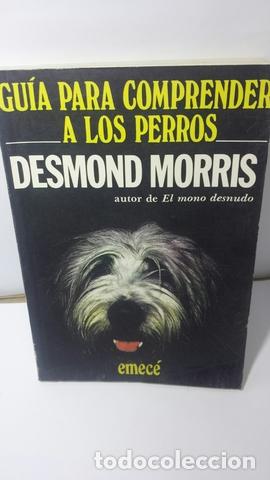 Libros de segunda mano: Gu&iacute;a para comprender a los perros (PRIMERA EDICI&Oacute;N) - Foto 1