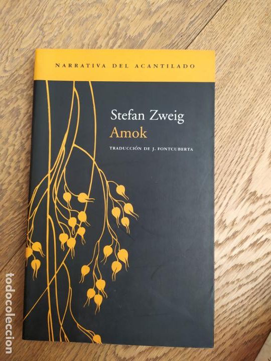 Libros de segunda mano: STEFAN ZWEIG - AMOK - EL ACANTILADO EJEMPLAR NUEVO - Foto 1