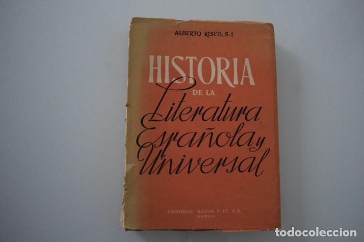 Libros de segunda mano: HISTORIA DE LA LITERATURA ESPA&Ntilde;OLA Y UNIVERSAL ALBERTO RISCO - Foto 1