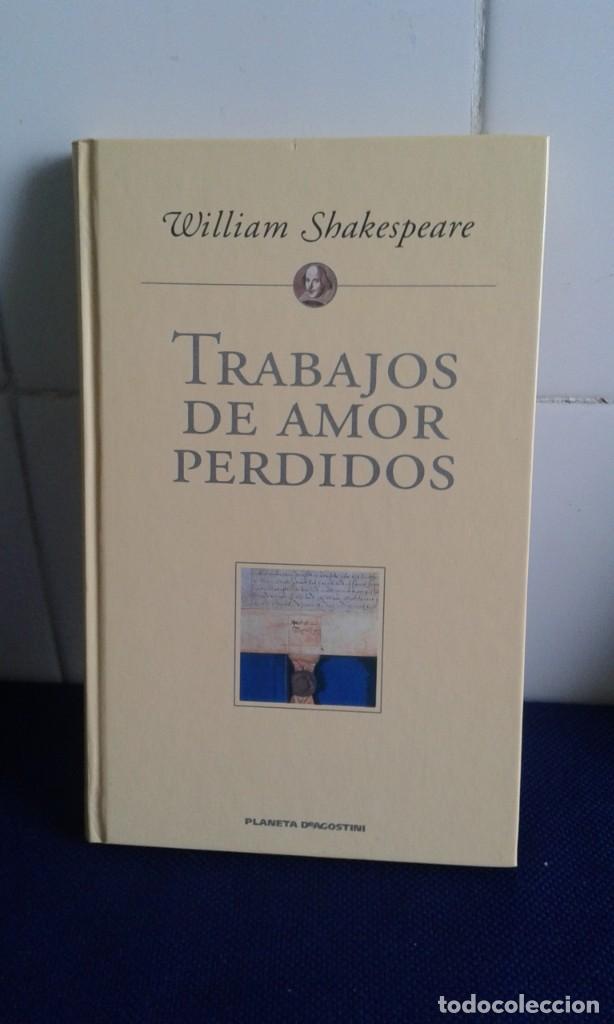 Libros de segunda mano: WILLIAM SHAKESPEARE, TRABAJOS DE AMOR PERDIDOS, PLANETA DEAGOSTINI - Foto 1