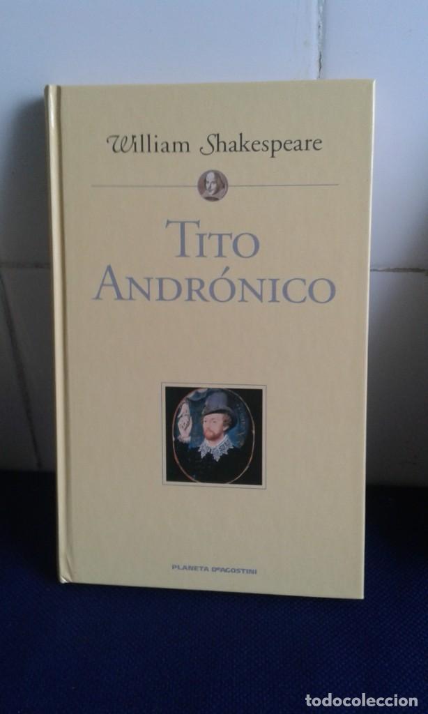 Libros de segunda mano: WILLIAM SHAKESPEARE, TITO ANDR&Oacute;NICO, DEAGOSTINI - Foto 1