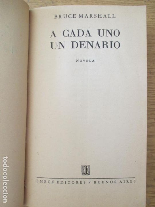 Libros de segunda mano: BRUCE MARSHALL. A CADA UNO UN DENARIO. NOVELA - Foto 2