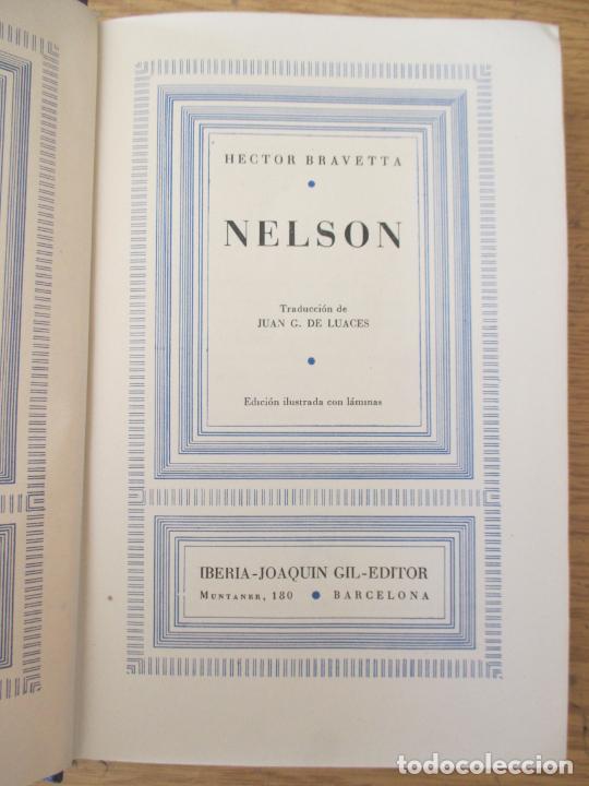 Libros de segunda mano: HECTOR BRAVETTA. NELSON. IBERIA JOAQUIN GIL EDITOR. 1943 - Foto 2