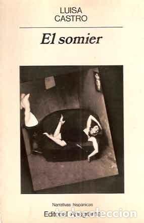 Libros de segunda mano: Castro, Luisa - El somier - PRIMERA EDICI&Oacute;N - Foto 1