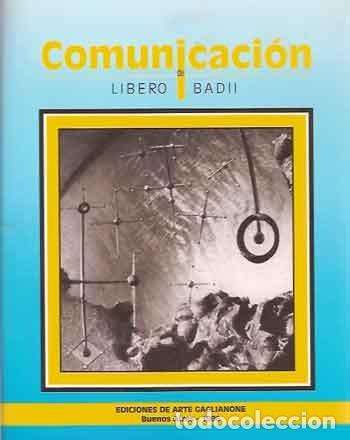 Libros de segunda mano: Badii, L&iacute;bero - Comunicaci&oacute;n - PRIMERA EDICI&Oacute;N - Foto 1