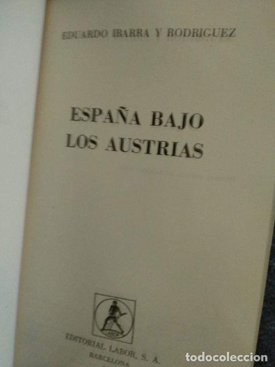 Libros de segunda mano: Espa&ntilde;a bajo los Austrias - Ibarra, Eduardo - Foto 2