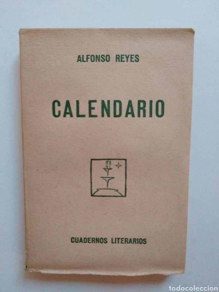 Libros de segunda mano: Calendario / Alfonso Reyes - Foto 1