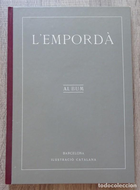 Libros de segunda mano: LIBRO L&acute;EMPORD&Aacute; &Aacute;LBUM EDICI&Oacute;N FACS&Iacute;MIL - Foto 1