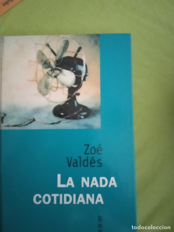 Libros de segunda mano: La nada cotidiana, Zoe Vald&eacute;s - Foto 1