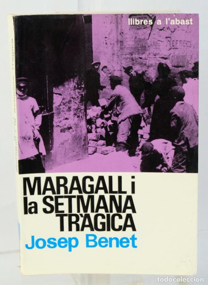 Gebrauchte B&uuml;cher: Maragall i la semana tr&agrave;gica-Josep Benet-Edicions 62, 1968