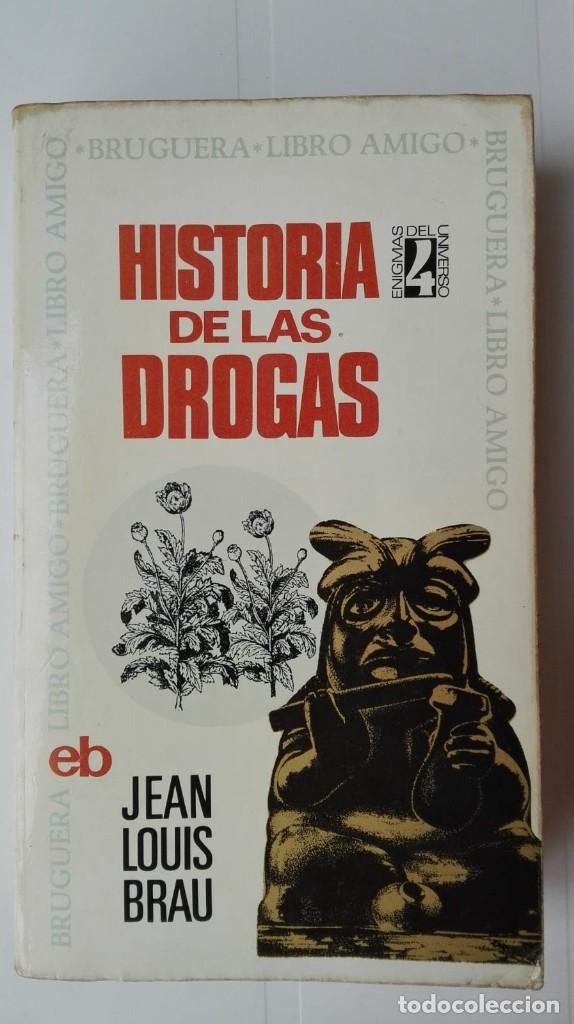 Libros de segunda mano: Historia de las drogas. Autor: Jean Louis Brau - Foto 1