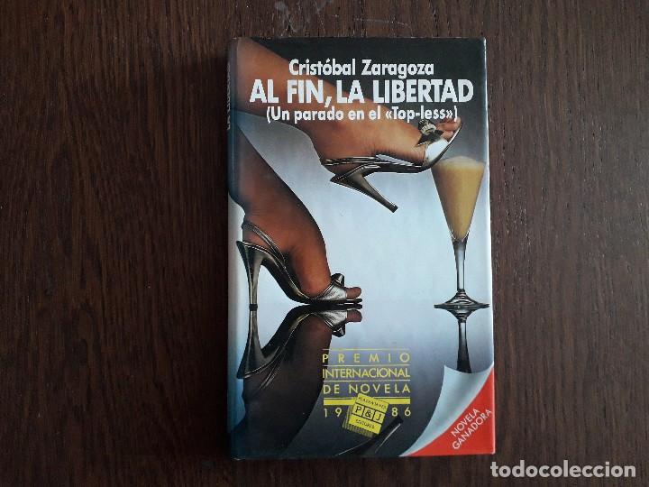 Libros de segunda mano: libro usado, Al fin, la liertad. Crist&oacute;bal Zaragoza. Plaza & Jan&eacute;s - Foto 1