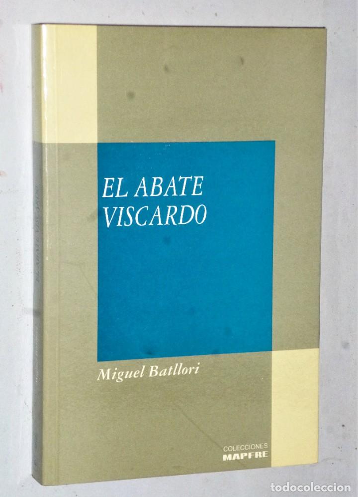 Libros de segunda mano: EL ABATE VISCARDO - Foto 1