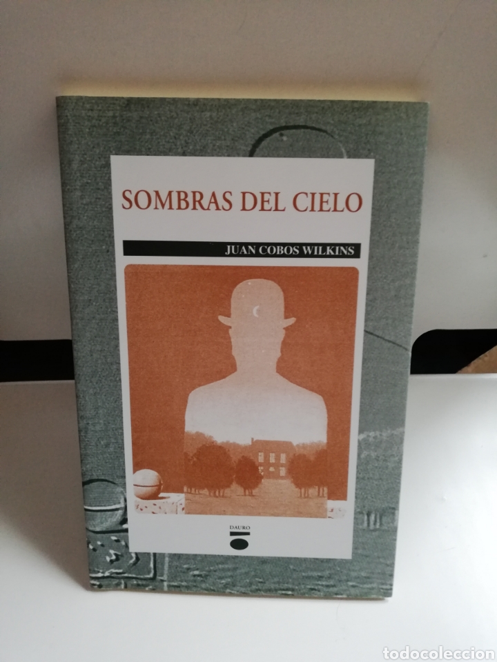 Libros de segunda mano: Juan Cobos wilkins - Sombras del cielo - dauro 2003 - Foto 1