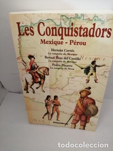 Libros de segunda mano: LES CONQUISTADORS. Mexique-P&eacute;rou - Foto 1