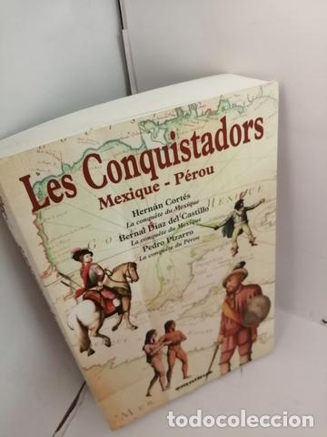 Libros de segunda mano: LES CONQUISTADORS. Mexique-P&eacute;rou - Foto 3
