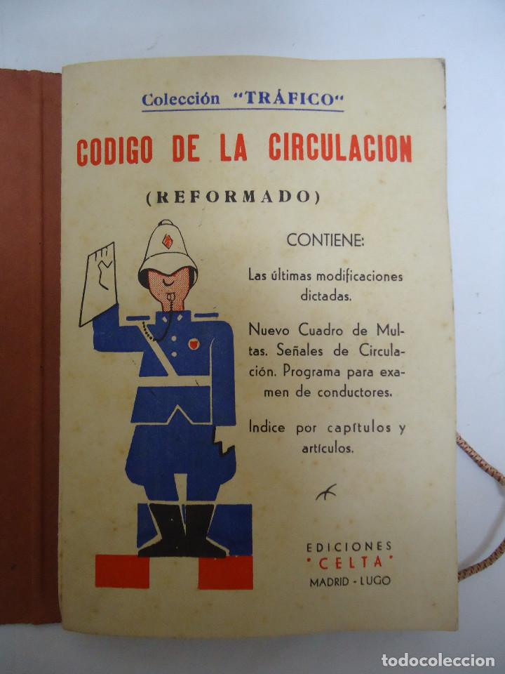 Libros de segunda mano: CODIGO DE CIRCULACION DEL A&Ntilde;O 1964 DE EDICIONES CELTA. - Foto 2