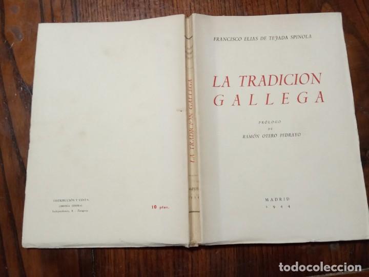 Libros de segunda mano: LA TRADICI&Oacute;N GALLEGA - FRANCISCO EL&Iacute;AS DE TEJADA SP&Iacute;NOLA - Foto 2