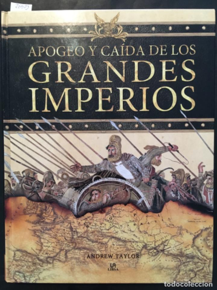 Libros de segunda mano: APOGEO Y CAIDA DE LOS GRANDES IMPERIOS, ANDREW TAYLOR - Foto 1