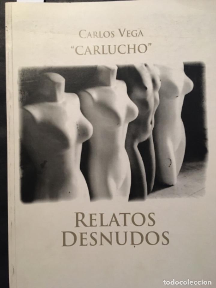 Gebrauchte B&uuml;cher: CARLOS VEGA, CARLUCHO, RELATOS DESNUDOS