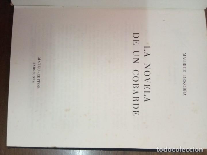 Libros de segunda mano: LA NOVELA DE UN COBARDE - MAURICE DEKOBRA. - Foto 3