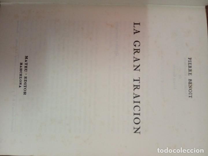 Libros de segunda mano: LA GRAN TRAICION - PIERRE BENOIT. - Foto 3