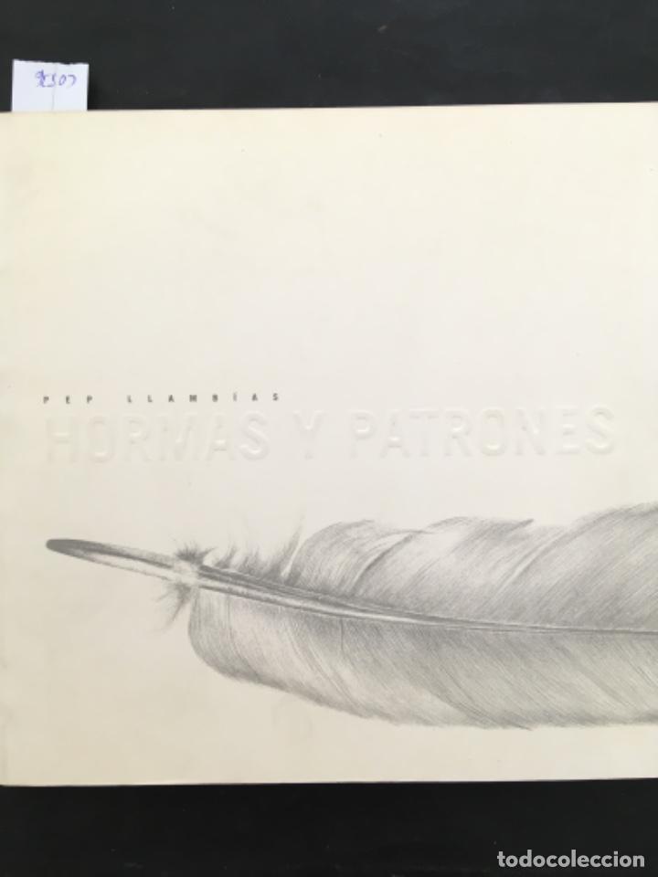 Libros de segunda mano: PEP LLAMBIAS, HORMAS Y PATRONES